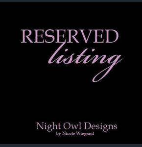 Reserved Listing for Angel