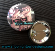 Lift Up Your Hands pin back button
