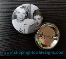 Jane and Gina pin back button