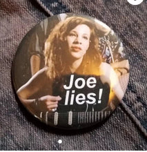Joe Lies pin back button