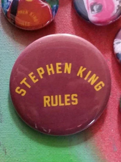 Stephen King Rules Pin Back Button