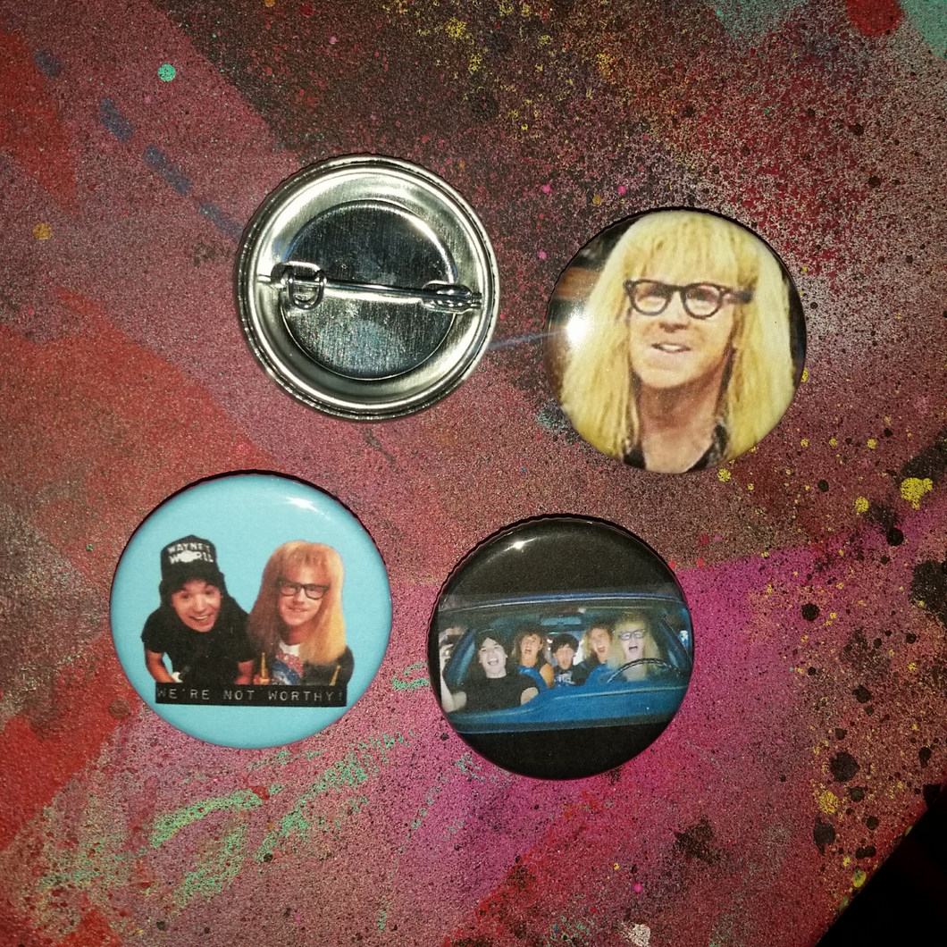 Wayne and Garth Pin Back Button